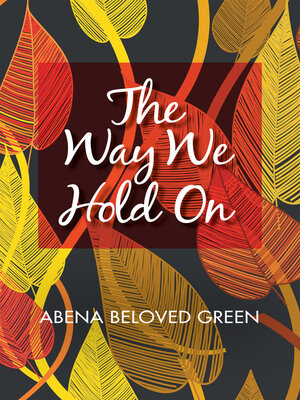 cover image of The Way We Hold On